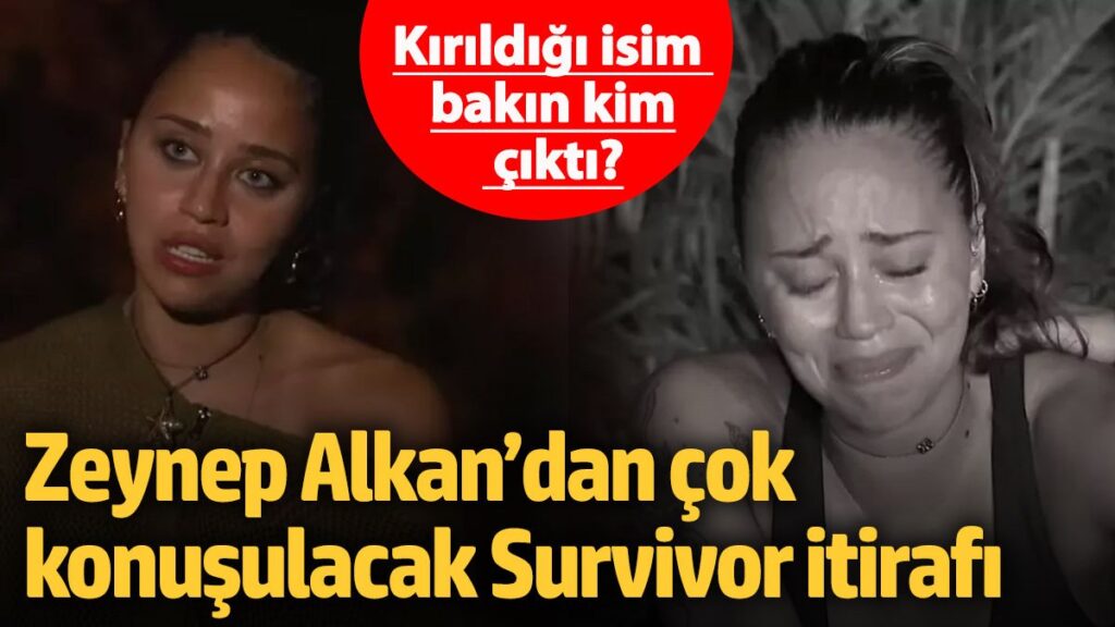 zeynep alkandan cok konusulacak survivor itirafi kirildigi isim bakin kim cikti CAiVzJUW