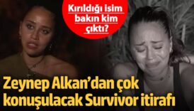 zeynep alkandan cok konusulacak survivor itirafi kirildigi isim bakin kim cikti CAiVzJUW