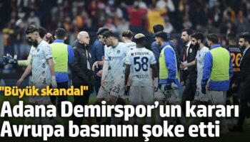 adana demirsporun karari avrupa basinini soke etti buyuk skandal mM86Dvuf