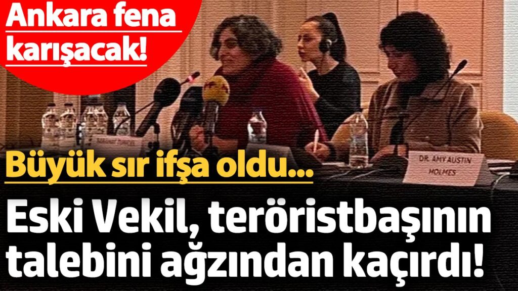 ankara fena karisacak buyuk sir ifsa oldu eski vekil teroristbasinin talebini agzindan kacirdi aRMeKPHg