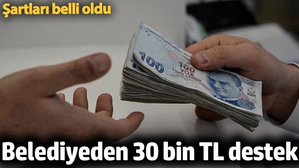 belediyeden 30 bin tl destek sartlar belli oldu EtV8MBT3