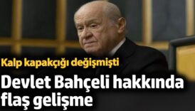 devlet bahceli hakkinda flas gelisme kalp kapakcigi degismisti RFz4eYfB
