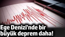 ege denizinde bir buyuk deprem daha 8 subat 2025 Aq7EpXu9