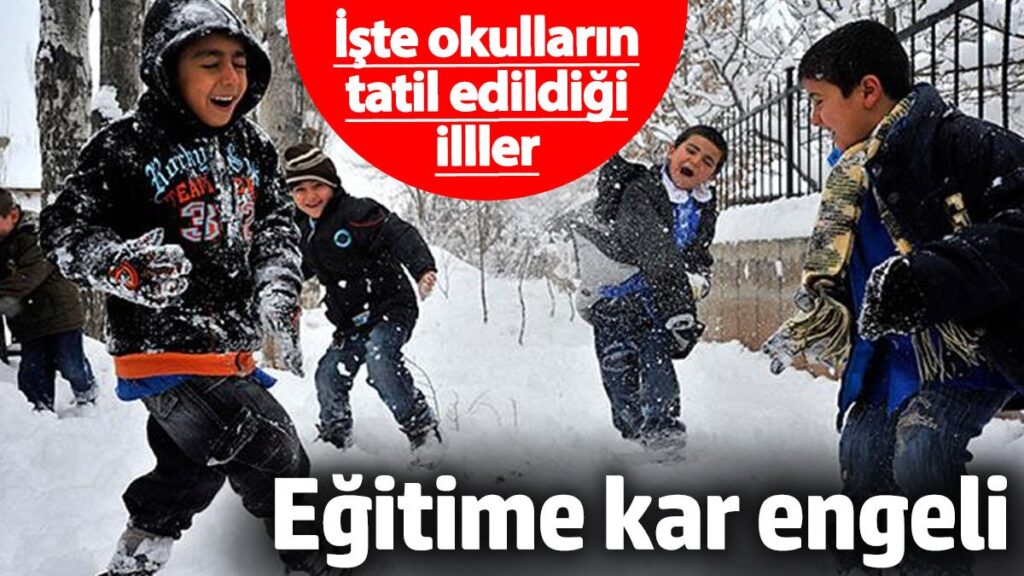 egitime kar engeli iste okullarin tatil edildigi iller 10 subat 2025 zsQGx5S8