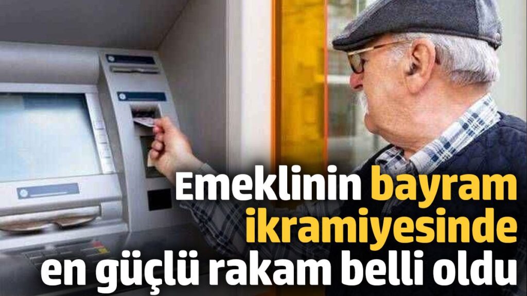 emeklinin bayram ikramiyesinde en guclu rakam belli oldu f2yYhOAP