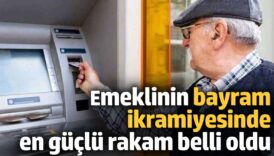 emeklinin bayram ikramiyesinde en guclu rakam belli oldu f2yYhOAP