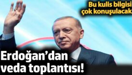 erdogandan veda toplantisi bu kulis bilgisi cok konusulacak HIcRENjS