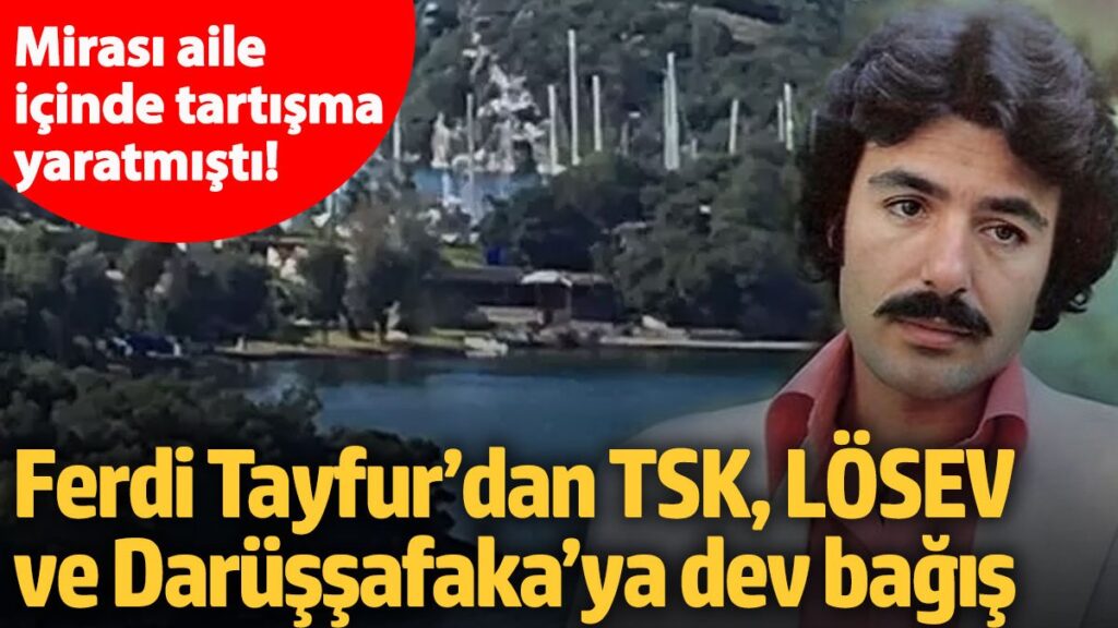 ferdi tayfurdan tsk losev ve darussafakaya dev bagis 5SLfZRJe