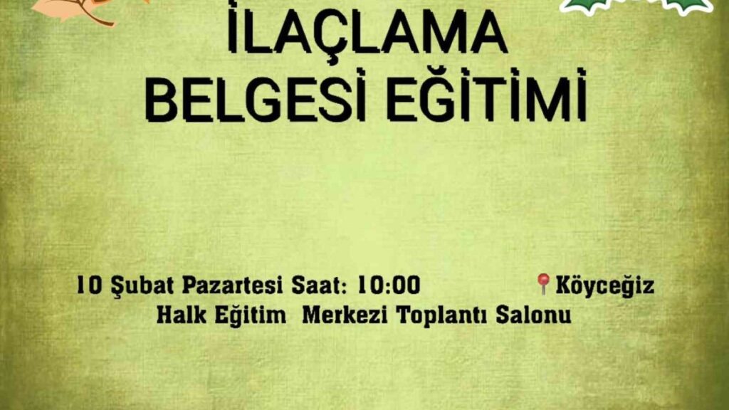 koycegizde ilaclama belgesi egitimi yapilacak ONcDGdqS