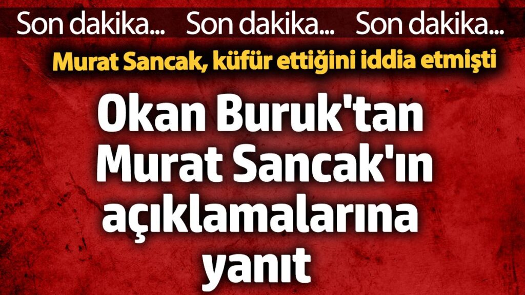 okan buruktan murat sancakin aciklamalarina yanit adana demirspor sahadan cekilmisti zeOViJwU