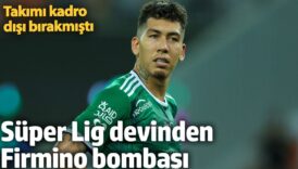 super lig devinden firmino bombasi takimi kadro disi birakmisti hHpRIKRJ