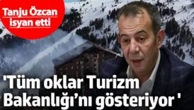 tanju ozcan tum oklar turizm bakanligini gosteriyor ama yapilan islem yok Jyzmls7t