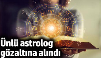 unlu astrolog gozaltina alindi cHrWcg9a