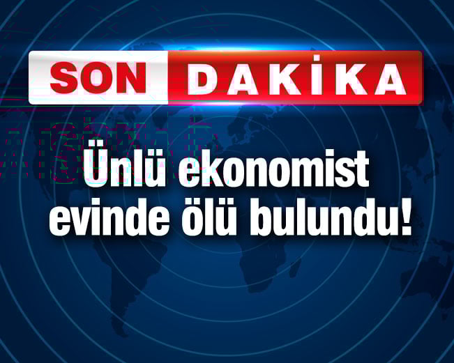 unlu ekonomist evinde olu bulundu RtpXm9qZ