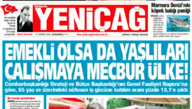 yenicag gazetesi emekli olsa da yaslilari calismaya mecbur ulke SSRnA92I