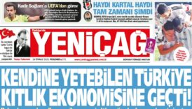 yenicag gazetesi kendine yetebilen turkiye kitlik ekonomisine gecti niUtr5Y9