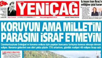 yenicag gazetesi koruyun ama milletin parasini israf etmeyin RszAtKa2