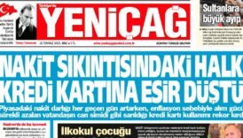 yenicag gazetesi nakit sikintisindaki halk kredi kartina esir dustu yUwOUNTU