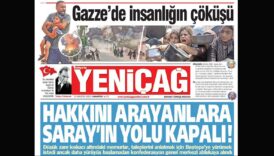 yenicag gazetesi hakkini arayanlara sarayin yolu kapali H3AARY9p