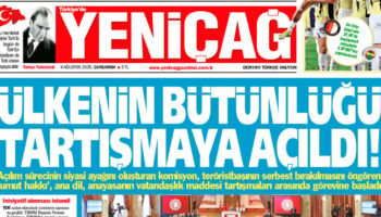 yenicag gazetesi ulkenin butunlugu tartismaya acildi QijZN8Ia