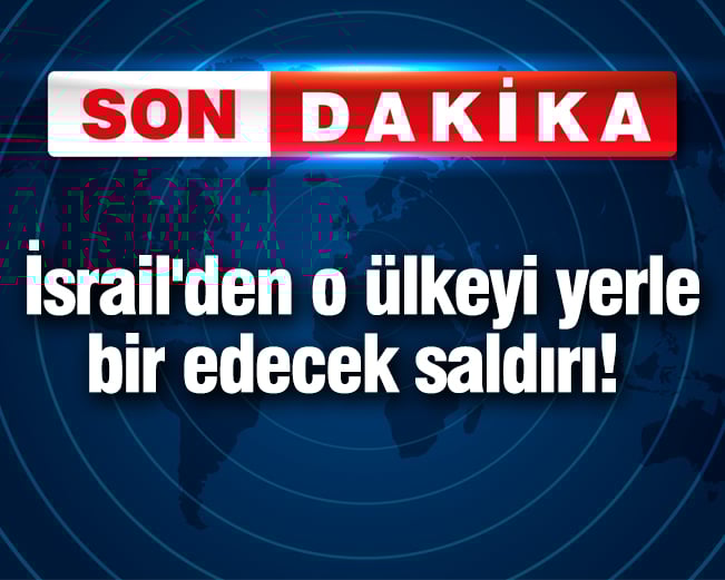israilden o ulkeyi yerle bir edecek saldiri dQhVfI7S