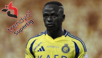 transferi resmen duyurdular super lig devi sadio maneyi getiriyor yilin surprizi sLdDpOgc