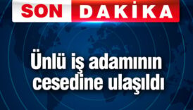unlu is adaminin cesedine ulasildi wYPjAQzR