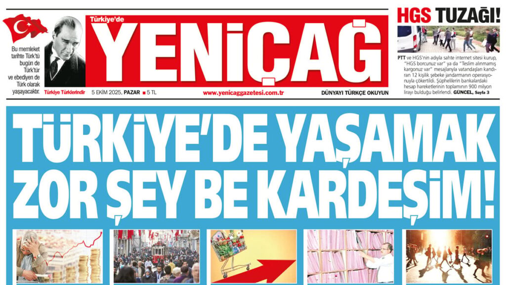 yenicag gazetesi turkiyede yasamak zor sey be kardesim MQpSbICz