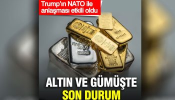 altin ve gumus fiyatlarinda son durum trumpin nato ile anlasmasi etkili oldu uCRPxM8q