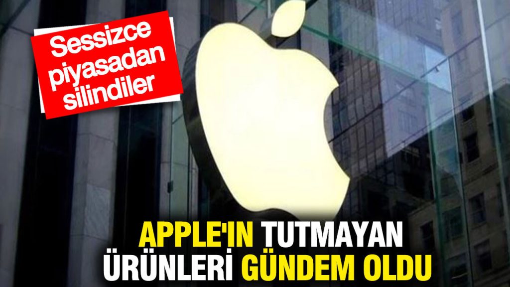 applein tutmayan urunleri ortaya cikti sessizce piyasadan silindiler aplNqnii