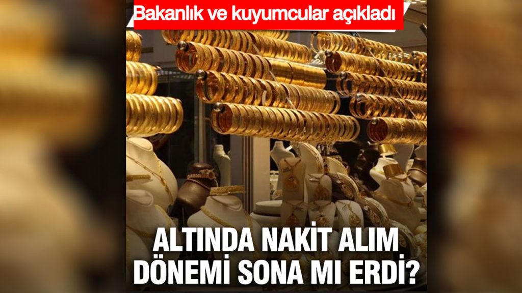 bakanlik ve kuyumculardan altinda nakit alim aciklamasi Sp4IXtJs
