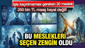 bu meslekleri secen zengin oldu 250 bin tl maas hayal degil iste kacirilmamasi gereken bUan78w5