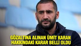 eski futbolcu umit karan tutuklama talebiyle mahkemeye sevk edildi takaytGS