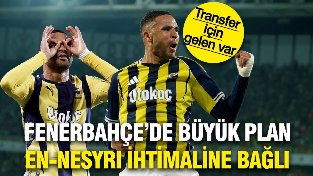 fenerbahcede asil transfer plani en nesyri ihtimaline bagli 9bNwIjUi