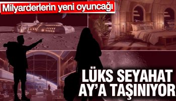 luks seyahat aya tasiniyor milyarderlerin yeni oyuncagi depozito dudak ucuklatti 6Te8gIJR