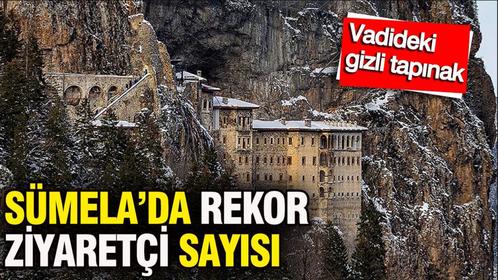 trabzonun asili cenneti sumela manastiri 2025te yarim milyonu asti vadideki gizli tapinak EgZTVvc5