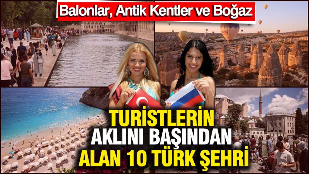 turistlerin aklini basindan alan 10 turk sehri bogazdan peri bacalarina mavi yolculuktan gobeklitepeye uTgY3dTS