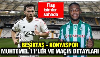 besiktas konyaspor macinin detaylari hmlUA3dq